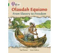 Paul Thomas Olaudah Equiano: From Slavery to Freedom (Tascabile) Collins Big Cat