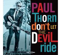 Paul Thorn Don't Let the Devil Ride (Vinyl LP) 12" Album