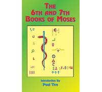 Paul Tice The 6th and 7th Books of Moses (Copertina rigida)
