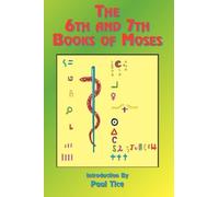 Paul Tice The 6th and 7th Books of Moses (Tascabile)