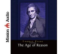Paul Tice Thomas Paine The Age of Reason (Tascabile)