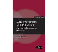 Paul Ticher Data Protection and the Cloud - Are you really managing (Tascabile)