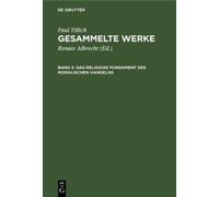Paul Tillich Das Religiose Fundament Des Moralischen Handelns (Copertina rigida)