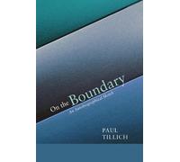 Paul Tillich On the Boundary (Tascabile)
