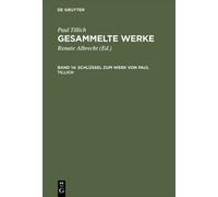Paul Tillich Schlüssel Zum Werk Von Paul Tillich (Copertina rigida)