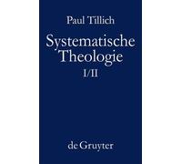 Paul Tillich Systematische Theologie I und II (Copertina rigida)