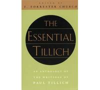 Paul Tillich The Essential Tillich (Tascabile)