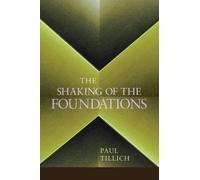 Paul Tillich The Shaking of the Foundations (Tascabile)