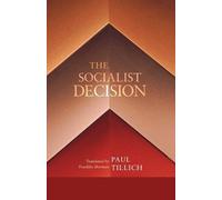 Paul Tillich The Socialist Decision (Tascabile)