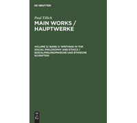 Paul Tillich Writings in the Social Philosophy and Ethics / S (Copertina rigida)