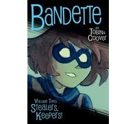 Paul Tobin Bandette Volume 2: Stealers, Keepers (Tascabile)