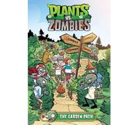 Paul Tobin Plants vs. Zombies Volume 16: The Garden Path (Copertina rigida)