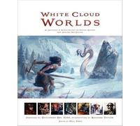 Paul Tobin White Cloud Worlds (Copertina rigida)