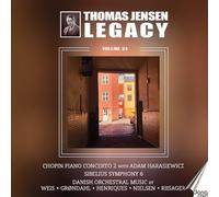Paul Tofte-Hansen; Adam Harasiewicz; Danish Radio Choir; Orchestra of the Royal Chapel; Tivoli Concert Hall Orchestra; Danish Radio Symphony Orchestra; Thomas Jensen - Thomas Jensen Legacy, Vol. 24 - Frederyk Chopin: Concerto No. 2; Jean Sibelius: Symphony No. 6; Danish Orchestral Music by Weis; Grondahl; Henriques; Nielsen; Riisager