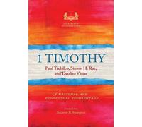 Paul Trebilco Simon H. Rae Deolito Vistar 1 Timothy (Tascabile)