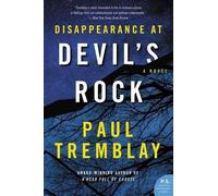 Paul Tremblay Disappearance at Devil's Rock (Tascabile)