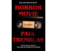 Paul Tremblay Horror Movie (Copertina rigida)