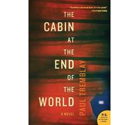 Paul Tremblay The Cabin at the End of the World (Tascabile)
