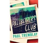 Paul Tremblay The Pallbearers Club (Copertina rigida)