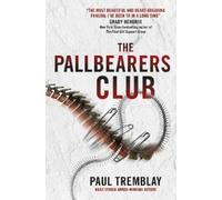 Paul Tremblay The Pallbearers' Club (Tascabile)