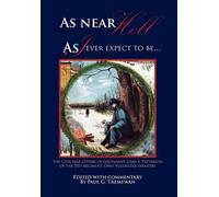 Paul Tremewan As Near Hell as I Ever Expect to Be. (Copertina rigida)