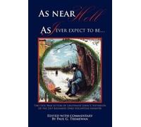 Paul Tremewan As Near Hell as I Ever Expect to Be. (Tascabile)