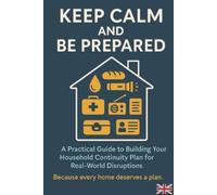 Paul Trow Keep Calm and Be Prepared (Tascabile)
