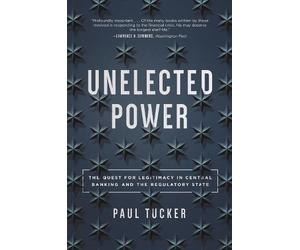 Paul Tucker Unelected Power (Tascabile)