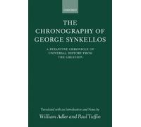 Paul Tuffin The Chronography of George Synkellos (Copertina rigida)