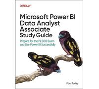 Paul Turley Microsoft Power Bi Data Analyst Associate Study Guide (Tascabile)