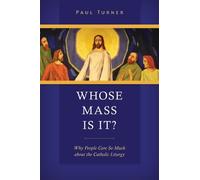 Paul Turner Whose Mass Is It? (Tascabile)