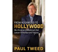 Paul Tweed From Holywood to Hollywood (Tascabile)