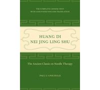 Paul U. Unschuld Huang Di Nei Jing Ling Shu (Copertina rigida)