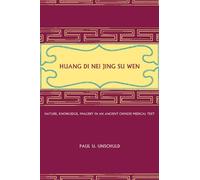 Paul U. Unschuld Huang Di Nei Jing Su Wen (Copertina rigida)