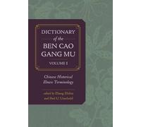 Paul U. Unschuld Zhibin Dictionary of the Ben cao gang mu, Vo (Copertina rigida)