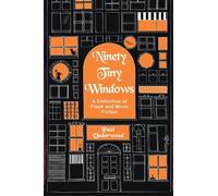 Paul Underwood Ninety Tiny Windows (Tascabile)