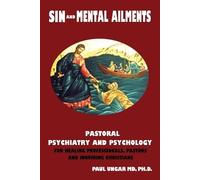 Paul Ungar Sin and Mental Ailments (Tascabile)