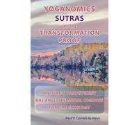 Paul V Cornell Du Houx Yoganomics Sutras on the Transformation Proof (Tascabile)
