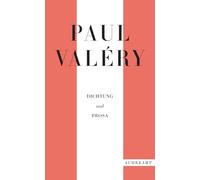 Paul Valéry: Dichtung und Prosa: 5214