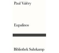 Paul Valéry Karin Wais Rainer Eupalinos oder Der Architekt (Biblioth (Tascabile)