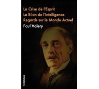 Paul Valery La crise de L'esprit, Le Bilan de l'Intelligence, (Copertina rigida)