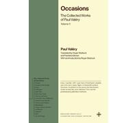 Occasions: The Collected Works of Paul Valéry, Volume 11