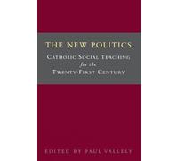 Paul Vallely The New Politics (Tascabile)