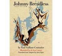 Paul Valliant-Couturier Johnny Breadless (Copertina rigida)