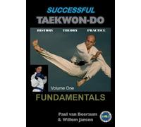 Paul van Beersum Willem Jansen Successful Taekwon-Do (Tascabile)