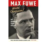 Paul van der Sterren Erwin l'Ami Max Euwe World Champion (Copertina rigida)
