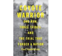 Paul Van Develder Coyote Warrior (Copertina rigida)