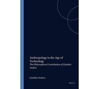 Paul van Dijk Anthropology in the Age of Technology (Tascabile)