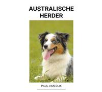 Paul Van Dijk Australische Herder (Tascabile)