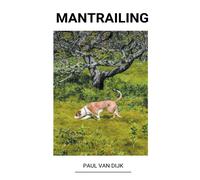 Paul Van Dijk Mantrailing (Tascabile)